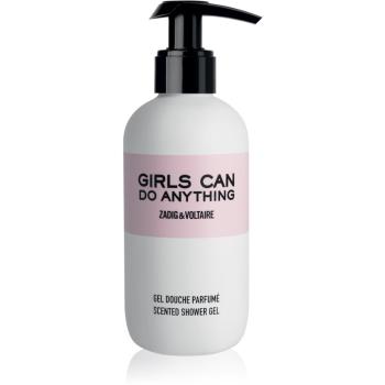 Zadig & Voltaire Girls Can Do Anything sprchový gel pro ženy 200 ml